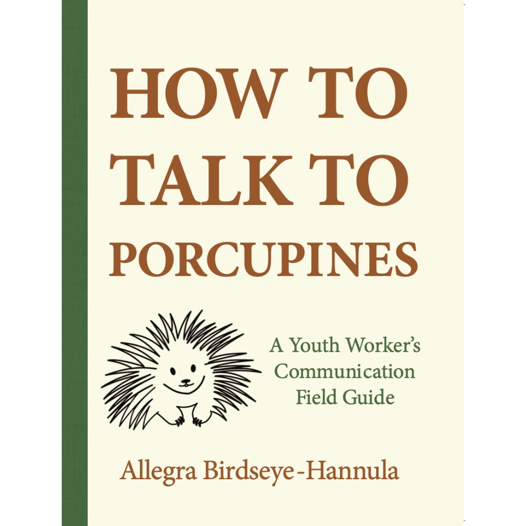 Birdseye-Hannula_HowToTalkToPorcupines_BookCover