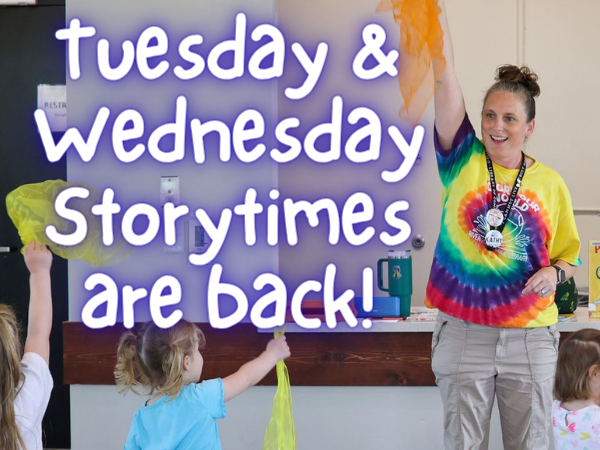 Librarian and children with scarves and an announcement that Tuesday & Wednesday Storytimes are back.