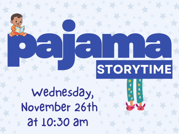 Information about storytime and a baby in pajamas reading a book