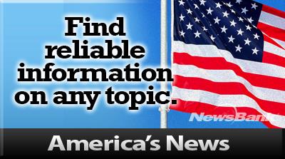 Find reliable information on any topic with America's New by Newsbank on a blue background with an American flag